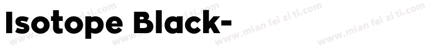Isotope Black字体转换